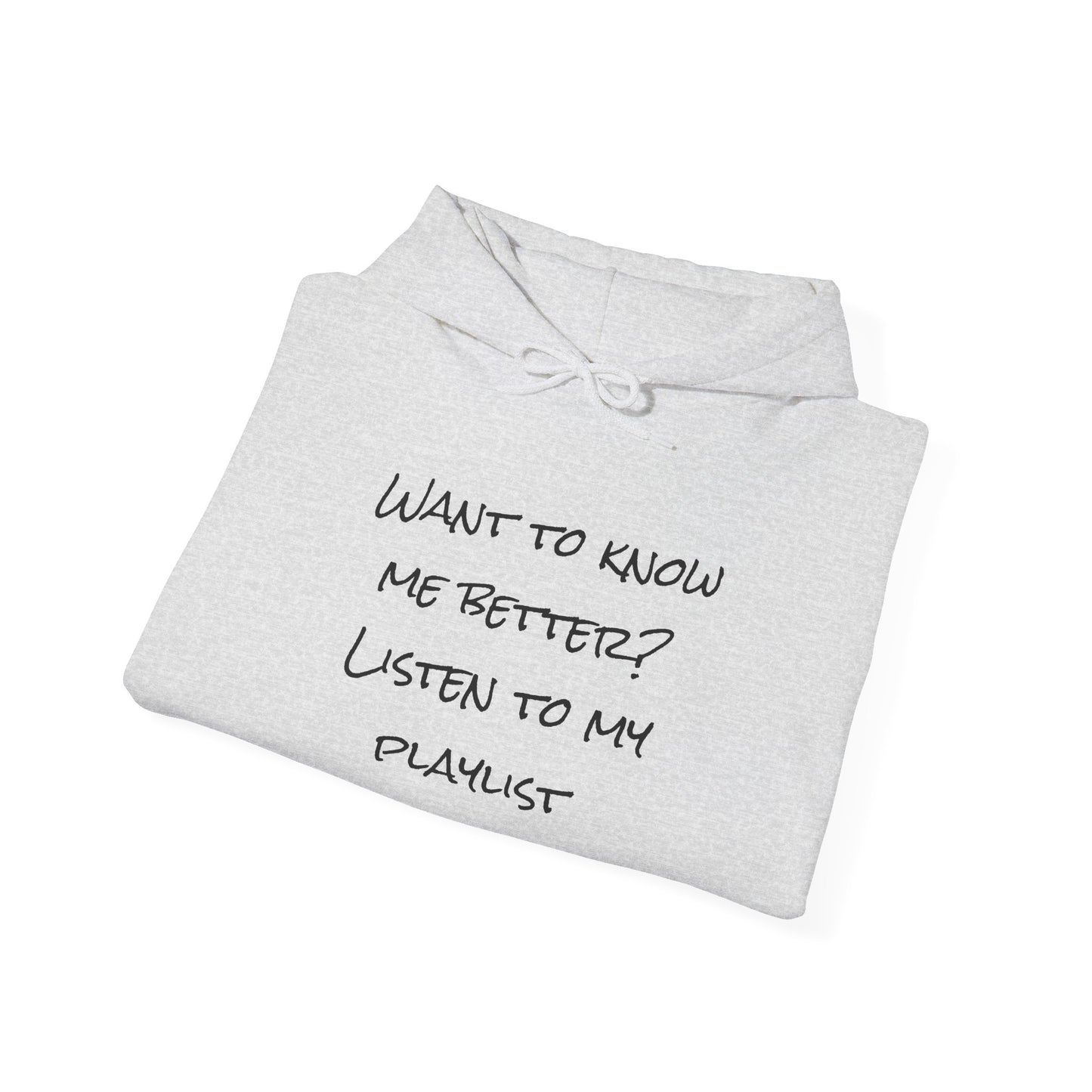 Know me Better Hoodie