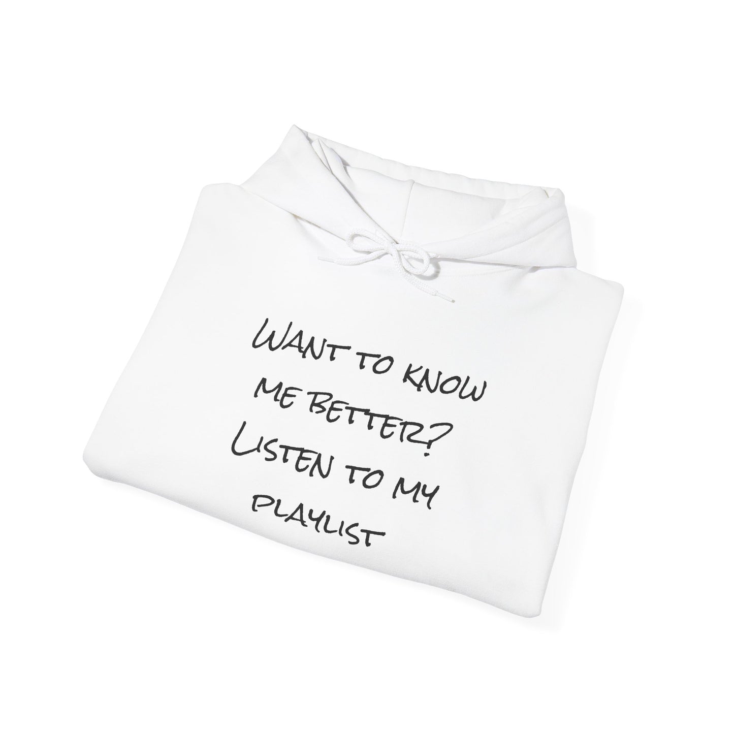 Know me Better Hoodie