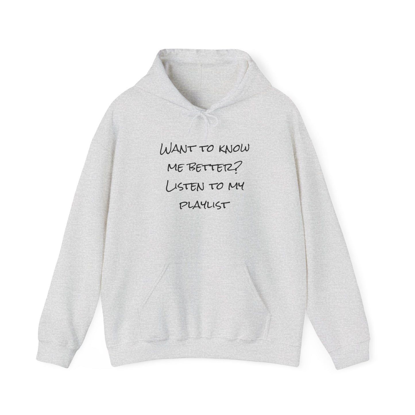 Know me Better Hoodie